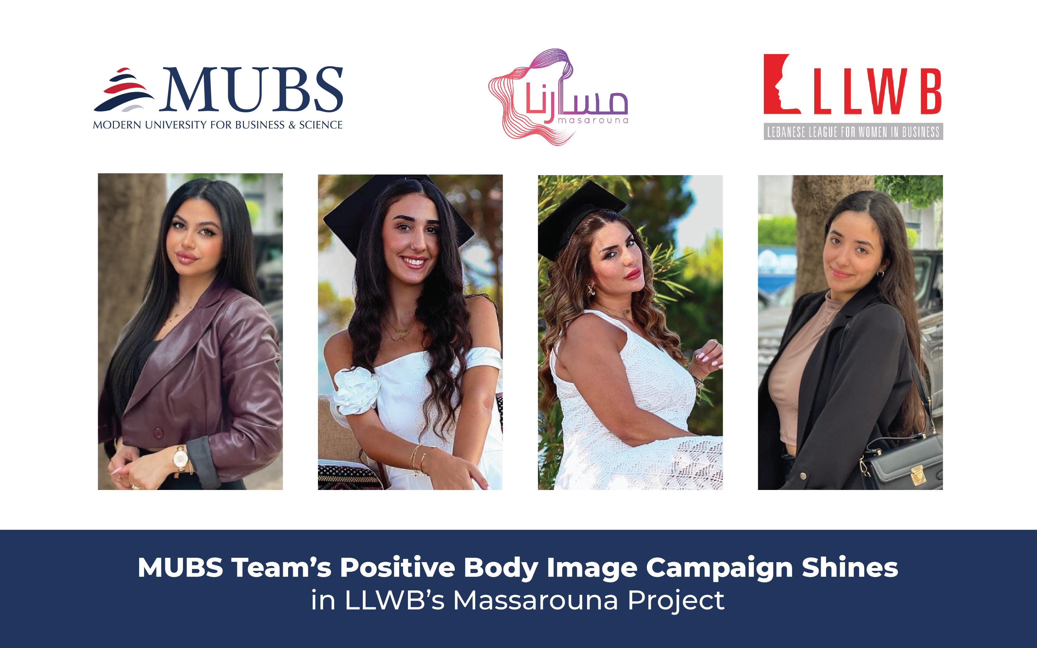 Breaking Stereotypes: MUBS Team’s Positive Body Image Campaign Shines in LLWB’s Massarouna Project